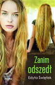 polish book : Zanim odsz... - Edyta Świętek