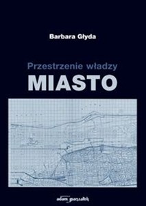 Obrazek Przestrzenie władzy Miasto