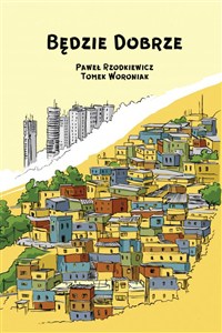 Obrazek Będzie dobrze