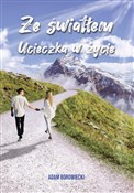 Polska książka : Ze światłe... - Adam Borowiecki