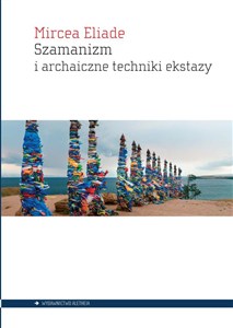 Obrazek Szamanizm i archaiczne techniki ekstazy