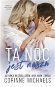 Ta noc jes... - Corinne Michaels -  books from Poland