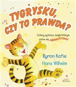 Książka : Tygrysku, ... - Katie Byron, Wilhelm Hans