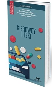 Obrazek Kierowcy i leki Co należy wiedzieć o...?