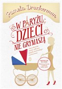 W Paryżu d... - Pamela Druckerman -  Polish Bookstore 
