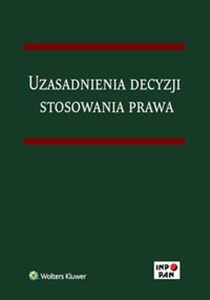 Obrazek Uzasadnienia decyzji stosowania prawa