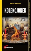 Kolekcjone... - Tatiana Polakowa - Ksiegarnia w UK