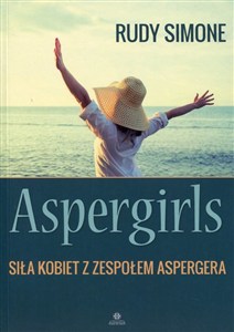 Obrazek Aspergirls Siła kobiet z zespołem Aspergera