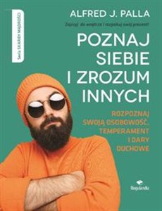 Obrazek Poznaj siebie i zrozum innych - Alfred J. Palla Rozpoznaj swoją osobowość, temperament i dary duchowe