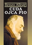 Cuda Ojca ... - Renzo Allegri -  books in polish 