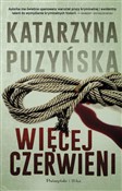 Polska książka : Więcej cze... - Katarzyna Puzyńska