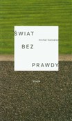 Świat bez ... - Michał Fostowicz -  Polish Bookstore 