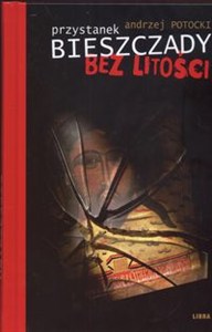 Obrazek Przystanek Bieszczady Bez litości