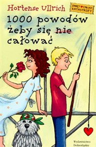 Picture of 1000 POWODÓW ŻEBY SIĘ NIE CAŁOWAĆ