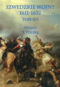 Picture of Szwedzkie wojny 1611-1632 Wojny z Polską