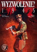 Polska książka : Wyzwolenie... - Sławomir Zajączkowski, Krzysztof Wyrzykowski