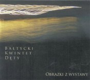 Obrazki Z ... - Bałtycki Kwintet Dęty -  books in polish 
