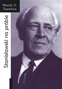 Obrazek Stanisławski na próbie. Wspomnienia