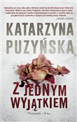 Z jednym w... - Katarzyna Puzyńska - Ksiegarnia w UK