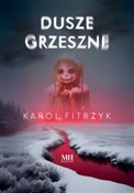 Dusze grze... - Karol Fitrzyk - Ksiegarnia w UK