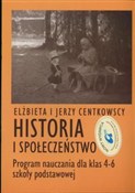 Historia 4... - Elżbieta Centkowska, Jerzy Centkowski -  books in polish 