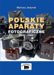 Obrazek Polskie aparaty fotograficzne 1933-1985