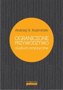 Obrazek Ograniczone przywództwo Studium empiryczne