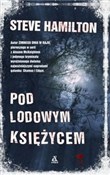 Pod lodowy... - Steve Hamilton -  foreign books in polish 