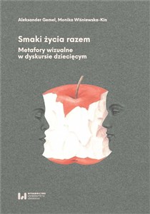 Obrazek Smaki życia razem Metafory wizualne w dyskursie dziecięcym