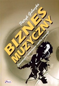 Obrazek Biznes muzyczny Ekonomiczne i marketingowe aspekty fonografii