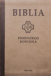 Picture of Biblia pierwszego Kościoła (brązowa)