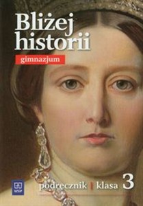 Obrazek Bliżej historii 3 podręcznik gimnazjum