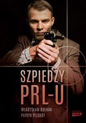 Zobacz : Szpiedzy P... - Władysław Bułhak, Patryk Pleskot