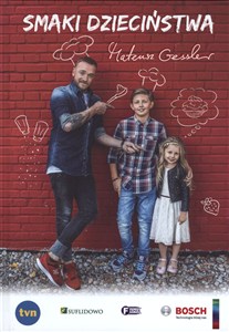 Obrazek Mateusz Gessler Smaki dzieciństwa
