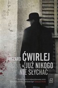 Książka : Już nikogo... - Ryszard Ćwirlej