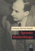 Sprawa Wal... - Andrzej Michał Sielski -  foreign books in polish 