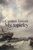 Polska książka : My topielc... - Carsten Jensen