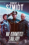 Na krawędz... - Robert J. Szmidt - Ksiegarnia w UK