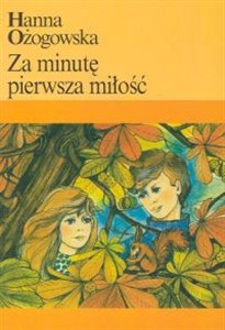 Obrazek Za minutę pierwsza miłość