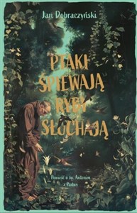 Obrazek Ptaki śpiewają ryby słuchają Powieść o św. Antonim z Padwy
