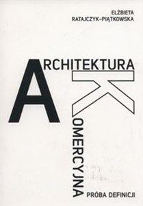 Obrazek Architektura komercyjna Próba definicji