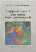 Tradycja r... - Agnieszka Kwiatkowska -  foreign books in polish 