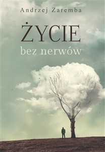Obrazek Życie bez nerwów