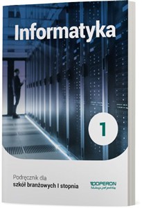 Obrazek Informatyka Podręcznik Szkoła branżowa I stopnia
