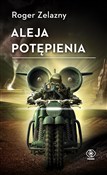 Polska książka : Aleja Potę... - Roger Zelazny