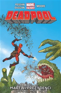 Obrazek Deadpool  Martwi prezydenci  tom 1