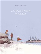 Codzienna ... - Manu Larcenet -  books in polish 
