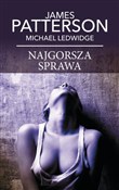 Najgorsza ... - James Patterson, Michael Ledwidge - Ksiegarnia w UK