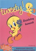 Książka : Tweety! Re... - Opracowanie Zbiorowe