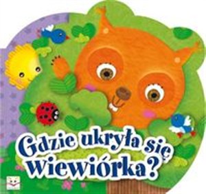 Obrazek Gdzie ukryła się wiewiórka